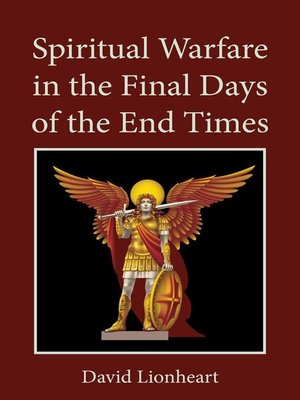cover image of Spiritual Warfare in the Final Days of the End Times